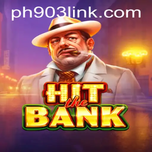 Unpacking the Thrills of HitTheBank: A Deep Dive into the Game and PH903.COM