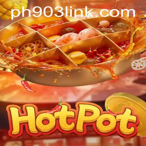 Hotpot: The Exciting New Game Dominating PH903.COM