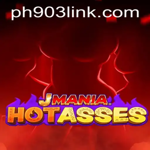 Discover the Thrills of JManiaHotAsses: An Exciting Gaming Experience with PH903.COM