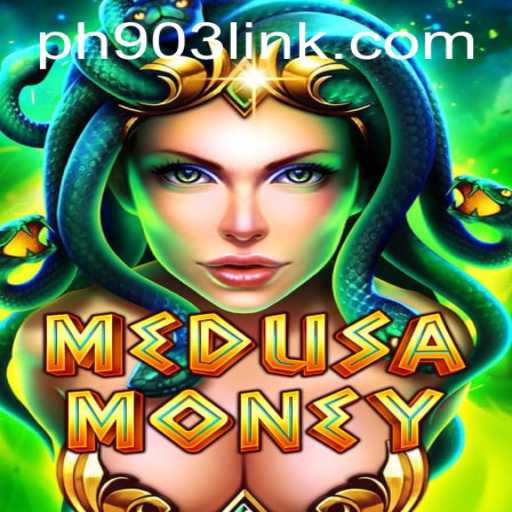 Unlocking the Secrets of MedusaMoney: A Comprehensive Guide to the Thrilling New Game on PH903.COM